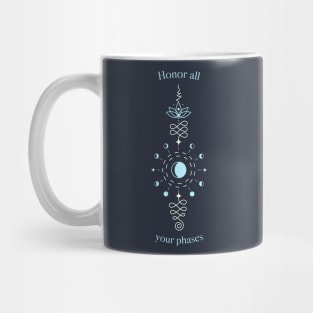 Witchy moon phases quote "Honor all your phases" Mug